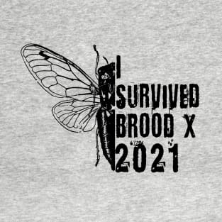 Brood X Great Eastern Cicada Emergence 2021 by Scarebaby T-Shirt